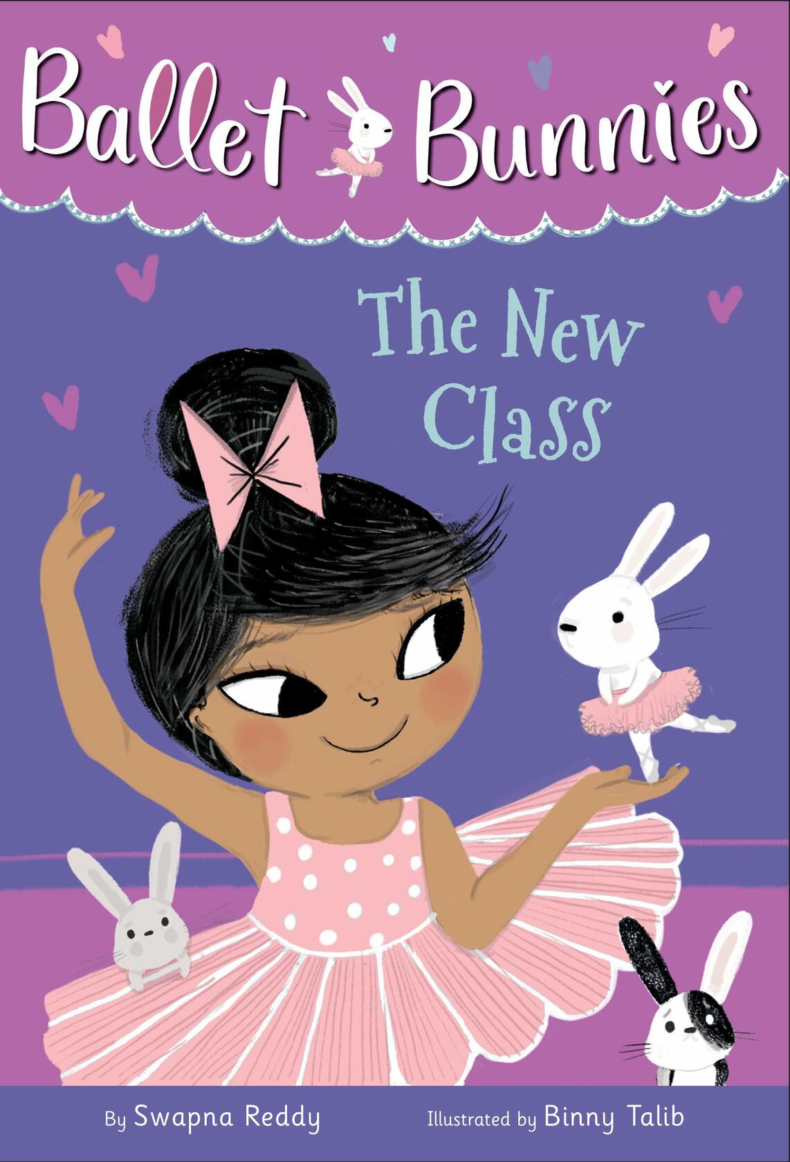 Ballet Bunnies #1 The New Class by Swapna Reddy Digest Paperback 2021